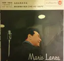 7inch Vinyl Single - Mario Lanza - Granada / Mamma Mia Che Vo' Sape'