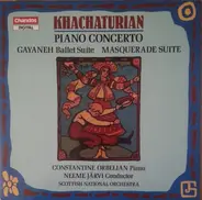 Aram Khatchaturian - Piano Concerto / Gayaneh Ballet Suite / Masquerade Suite