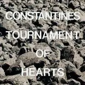 Constantines - Tournament of Hearts