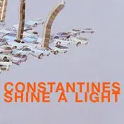 Constantines - Shine a Light