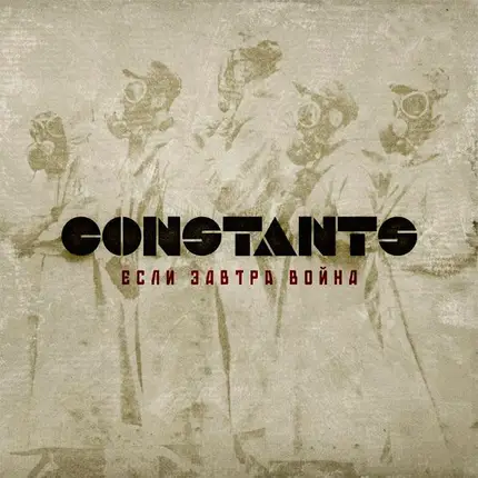Constants - If Tomorrow the War
