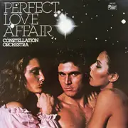 LP - Constellation Orchestra - Perfect Love Affair