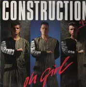 12inch Vinyl Single - Construction - Oh Girl