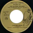 7inch Vinyl Single - Consumer Rapport - Ease On Down The Road / Go On With Your Bad Self