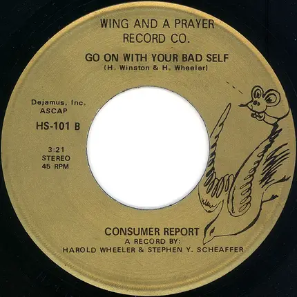 Consumer Rapport - Ease On Down The Road / Go On With Your Bad Self
