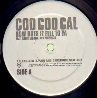 Coo Coo Cal Feat. Koffee Brown & Midwikid - How Does It Feel To Ya