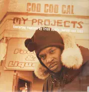 Coo Coo Cal - My Projects Remixes