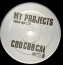12inch Vinyl Single - Coo Coo Cal - My Projects