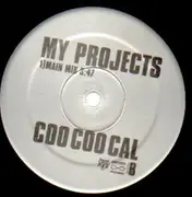 12inch Vinyl Single - Coo Coo Cal - My Projects