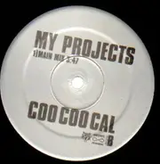 Coo Coo Cal - My Projects