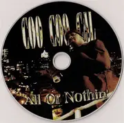 CD - Coo Coo Cal - All Or Nothin - Sealed