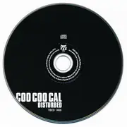 CD - Coo Coo Cal - Disturbed