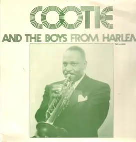 Cootie Williams - Cootie And The Boys From Harlem