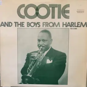 Cootie Williams - And The Boys From Harlem