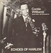 Cootie Williams & His Orchestra - Echoes From Harlem