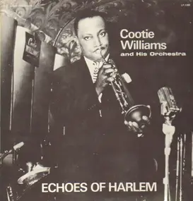 Cootie Williams & His Orchestra - Echoes From Harlem
