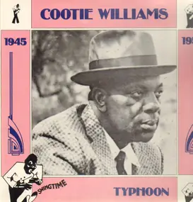 Cootie Williams - Typhoon 1945-1950