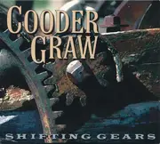 CD - Cooder Graw - Shifting Gears - Digipack
