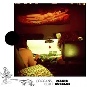 Coogans Bluff - Magic Bubbles