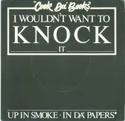 Cook Da Books - I Wouldn't Want To Knock It