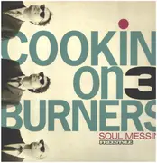 LP - Cookin' On 3 Burners - Soul Messin'