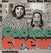 The Cookie Crew - Born This Way
