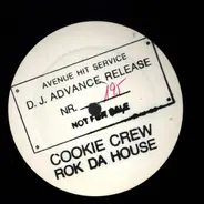 Cookie Crew - Rok Da House