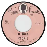 Cookie & His Cupcakes - Belinda / Trouble In My Life