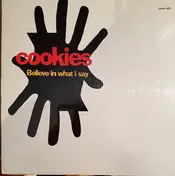The Cookies - Believe In What I Say