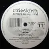12inch Vinyl Single - Cookies & Cream - Always On My Mind