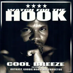 Cool Breeze - Watch For The Hook