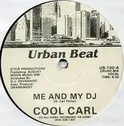Cool Carl - Me And My DJ