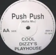12inch Vinyl Single - Cool Dizzys Playhouse - Push Push (The Boogie Woogie Beat)