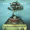CD - Cool For August - Grand World
