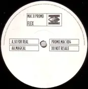 Cool Hand Flex - So For Real / Magical