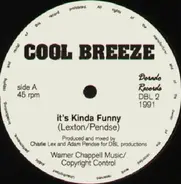 Cool Breeze - It's Kinda Funny / Groove The Crowd