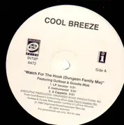 12inch Vinyl Single - Cool Breeze - Watch For The Hook (Dungeon Family Mix) / Hit Man