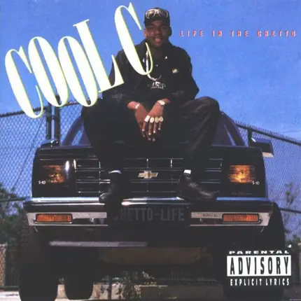 Cool C - Life in the Ghetto