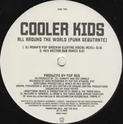 12inch Vinyl Single - Cooler Kids - All Around The World (Punk Debutante)