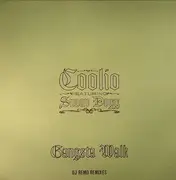 12inch Vinyl Single - Coolio - Gangsta Walk (DJ Remo Remixes)
