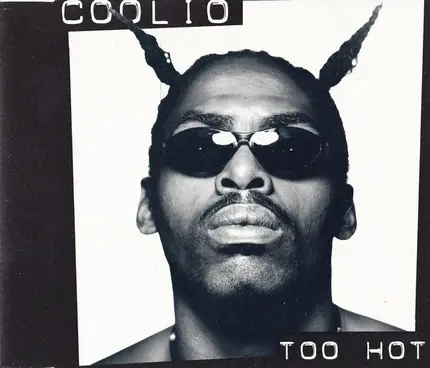 Coolio - Too Hot
