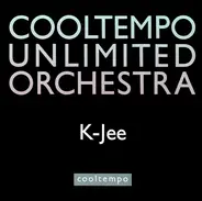 Cooltempo Unlimited Orchestra - K-Jee