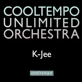 Cooltempo Unlimited Orchestra - K-Jee