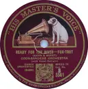 Schellack - Coon-Sanders Orchestra / The Troubadours - Ready For The River / Neapolitan Nights