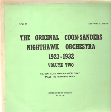Coon-Sanders Original Nighthawk Orchestra - Volume Two (1927-1932)