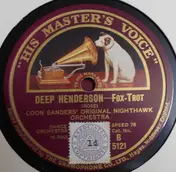 Coon-Sanders Original Nighthawk Orchestra - Deep Henderson / Hi-Diddle-Diddle