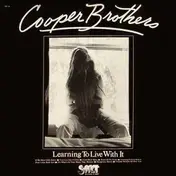 The Cooper Brothers - Learning To Live With It