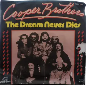 The Cooper Brothers - The Dream Never Dies