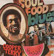Cooper Terry - Soul Food Blues