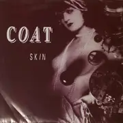 7inch Vinyl Single - Coat - Skin